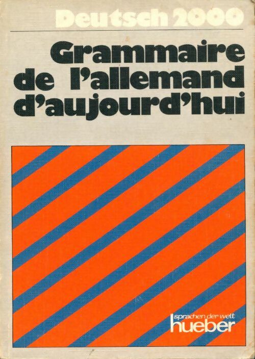 Livrenpoche : Grammaire de l'allemand d'aujourd'hui - Collectif - Livre