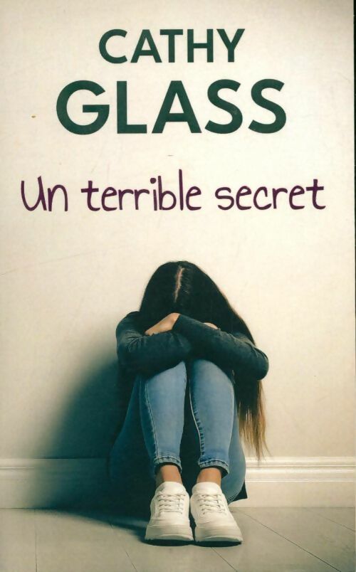 Livrenpoche : Un terrible secret - Cathy Glass - Livre