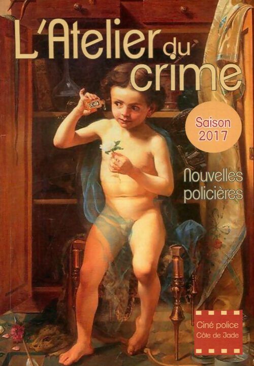 Livrenpoche : L'atelier du crime saison 2017 - Collectif - Livre