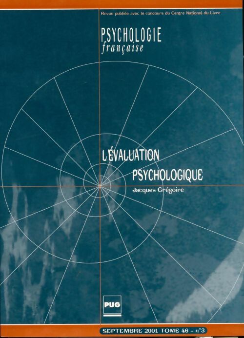 Livrenpoche : Psychologie française tome 46 n° 3 : L'évalution psychologique - Collectif - Livre