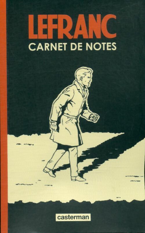 Livrenpoche : Lefranc. Carnet de notes - Jacques* Martin - Livre