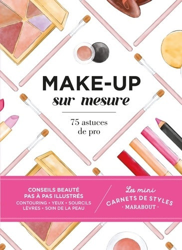 Livrenpoche : Make-up sur mesure - Collectif - Livre
