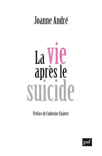 Livrenpoche : La vie après le suicide - Joanne André - Livre