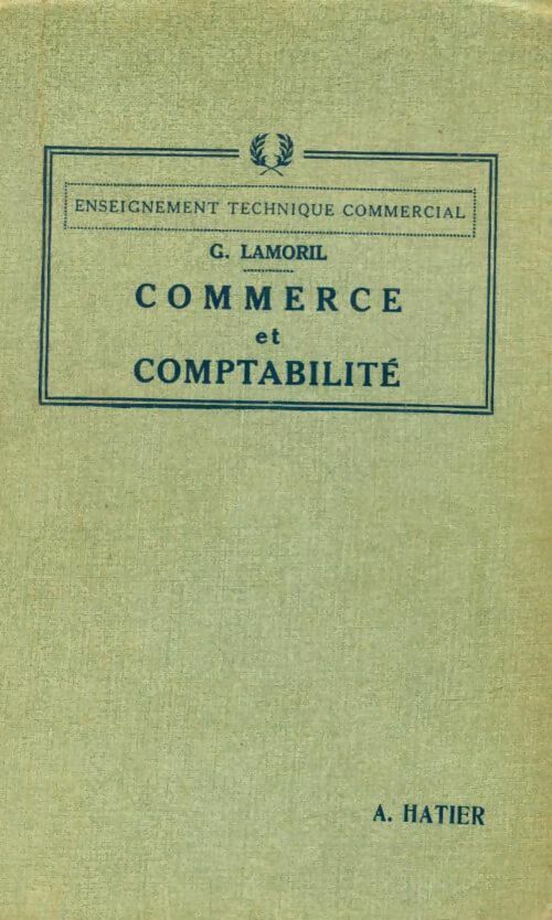 Livrenpoche : Commerce et comptabilité - G. Lamoril - Livre