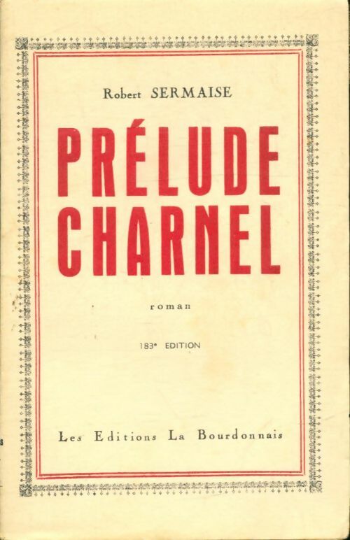 Livrenpoche : Prélude charnel - Robert Sermaise - Livre
