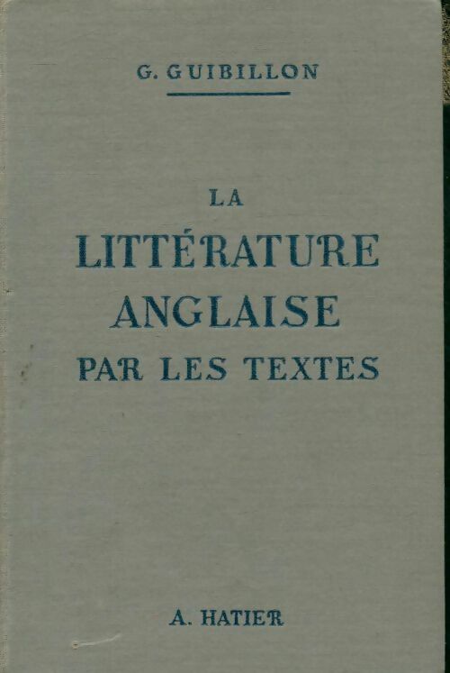 Livrenpoche : La littérature anglaise par les textes - G. Guibillon - Livre