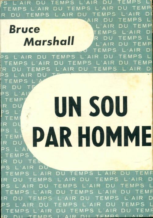 Livrenpoche : Un sou par homme - Bruce Marshall - Livre