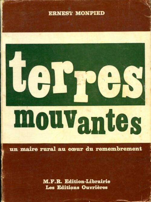 Terres mouvantes - Ernest Monpied -  MFR - Livre