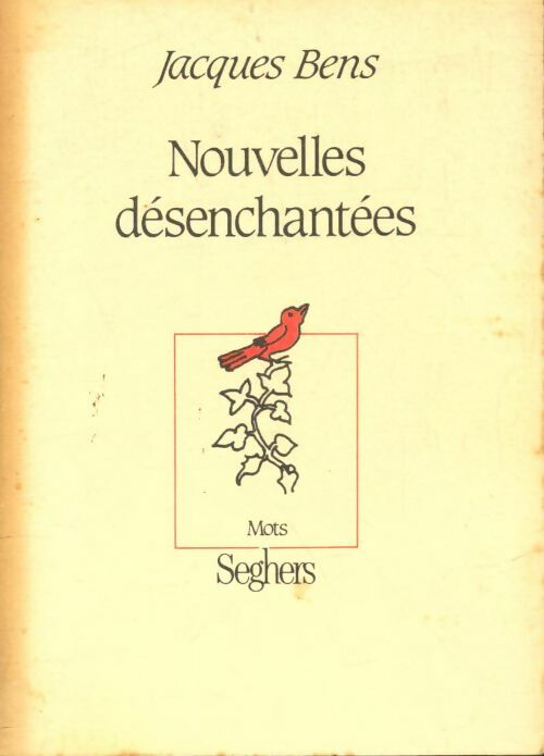 Livrenpoche : Nouvelles désenchantées - Jacques Bens - Livre
