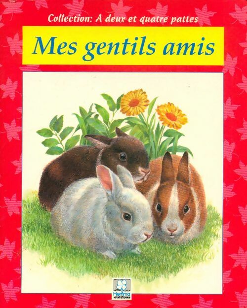 Livrenpoche : Mes gentils amis - M Amelin - Livre