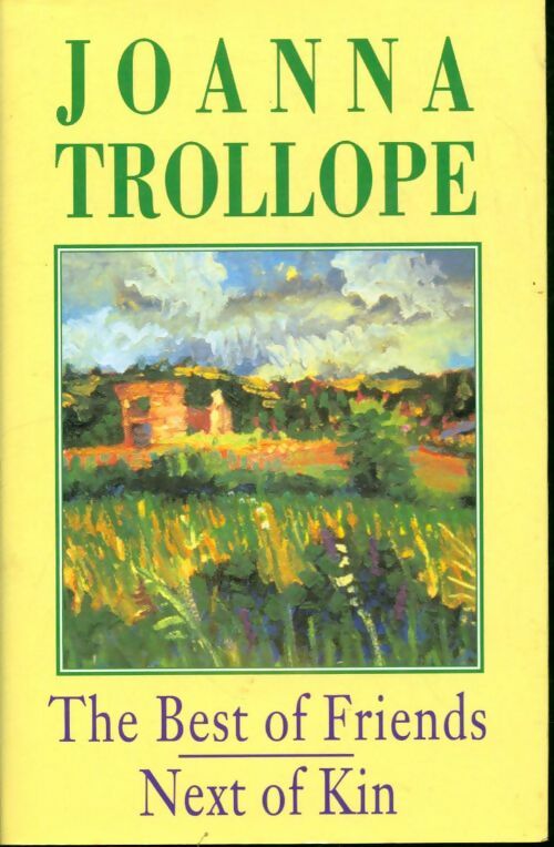 Livrenpoche : The best of friends / Next of Kin - Joanna Trollope - Livre