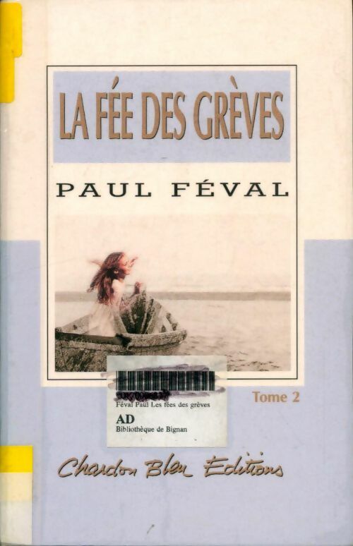 Livrenpoche : La fée des grèves Tome II - Paul Féval - Livre