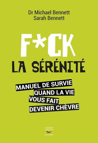 Livrenpoche : Fuck la sérénité - Michael Bennett - Livre
