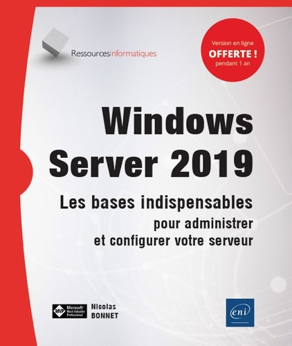 Livrenpoche : Windows server 2019 - les bases indispensables pour administrer et configurer votre serveur - Nicolas Bonnet - Livre