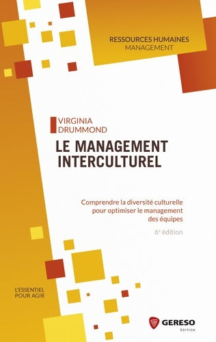 Livrenpoche : Le management interculturel : Comprendre la diversité culturelle pour optimiser le management des équipes - Virginia Drummond - Livre