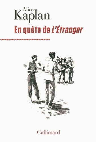 Livrenpoche : En quête de l'Étranger - Alice Kaplan - Livre