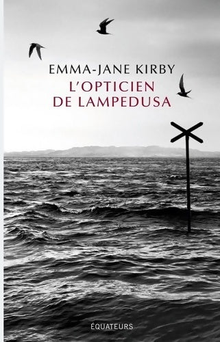 Livrenpoche : L'opticien de Lampedusa - Emma-jane Kirby - Livre