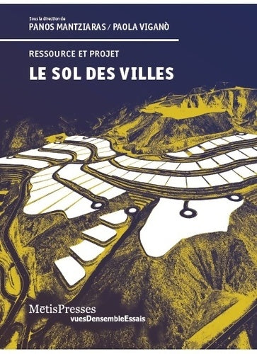 Livrenpoche : Le sol des villes. Ressource et projet - Panos Mantziaras - Livre
