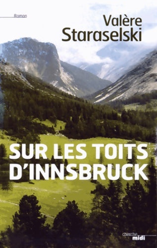 Livrenpoche : Sur les toits d'innsbruck - Valère Staraselski - Livre