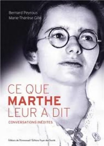 Livrenpoche : Ce que marthe leur a dit - Marie-Thérèse Gille - Livre