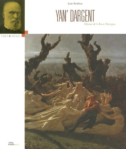Livrenpoche : Yan' dargent : Héraut de la basse Bretagne - Jean Berthou - Livre