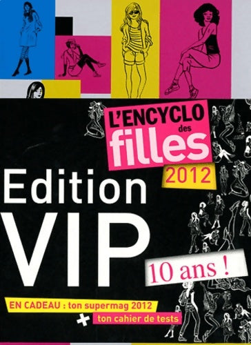 Livrenpoche : Encyclo des filles 2012 - Sonia Feertchak - Livre
