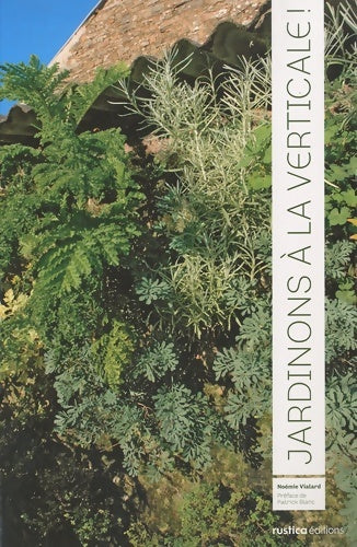 Livrenpoche : Jardinons à la verticale ! - Noémie Vialard - Livre