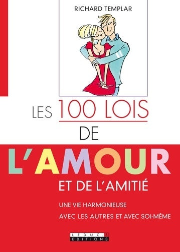 Livrenpoche : Les cent lois de l'amour et de l'amitié - Richard Templar - Livre