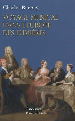 Livrenpoche : Voyage musical dans l'Europe des lumières - Charles Burney - Livre