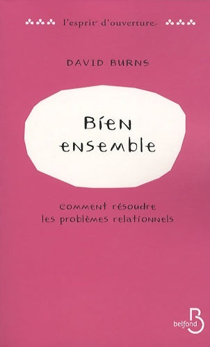 Livrenpoche : Bien ensemble - David D. Burns - Livre