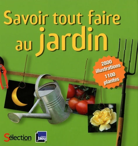 Livrenpoche : Savoir tout faire au jardin - Collectif - Livre