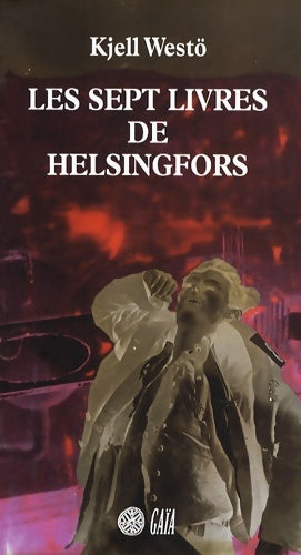 Livrenpoche : Les sept livres d'helsingfors - Kjell Westö - Livre