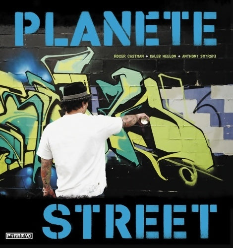 Livrenpoche : Planète street - Roger Gastman - Livre