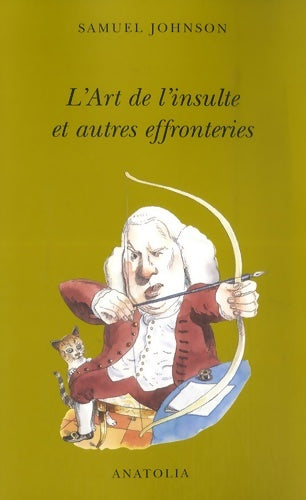 Livrenpoche : L'art de l'insulte et autres effronteries - Samuel Johnson - Livre