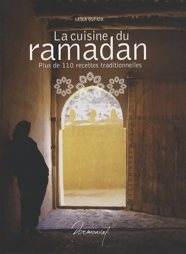 Livrenpoche : La cuisine du ramadan - Leïla Oufkir - Livre