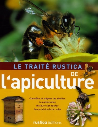 Livrenpoche : Traite rustica de l'apiculture (le) - Jean-marie Barbançon - Livre