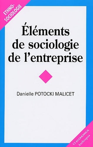 Livrenpoche : Eléments de sociologie de l'entreprise - Danielle Potocki Malicet - Livre