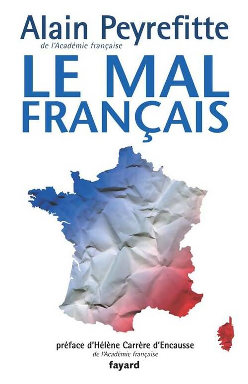 Livrenpoche : Le mal français - Alain Peyrefitte - Livre