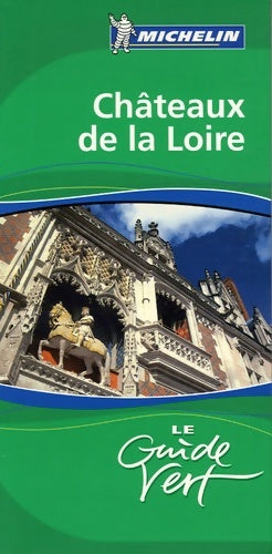 Livrenpoche : Châteaux de la Loire - Michelin - Livre