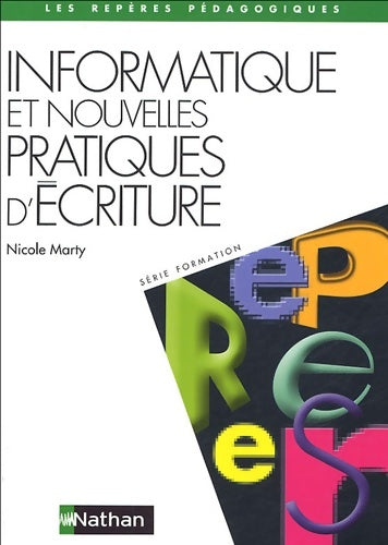 Livrenpoche : Informati et nouvelles pratiq - Nicole Marty - Livre