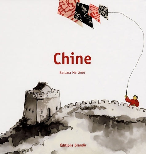 Livrenpoche : Chine - Barbara Martinez - Livre