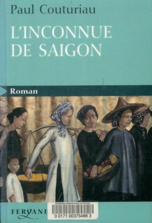 Livrenpoche : L'inconnue de Saïgon - Paul Couturiau - Livre