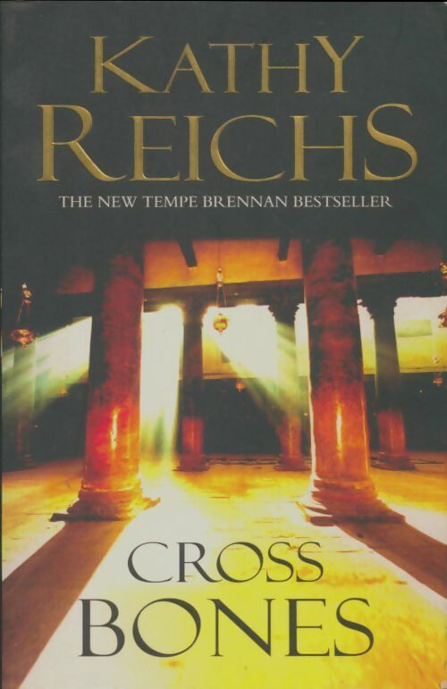 Livrenpoche : Cross bones - Kathy Reichs - Livre
