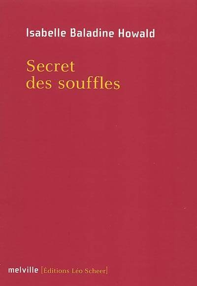 Livrenpoche : Secret des souffles - Isabelle Baladine Howald - Livre