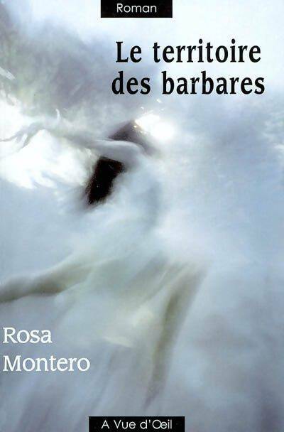 Livrenpoche : Le territoire des barbares - Rosa Montero - Livre