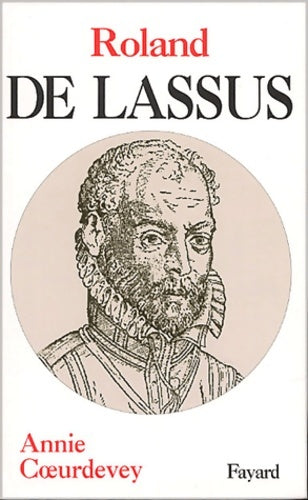 Livrenpoche : Roland de lassus - A. Coeurdevey - Livre
