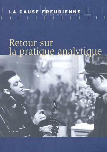 Livrenpoche : La cause freudienne numéro 51 : Retour sur la pratique analytique - Collectif - Livre