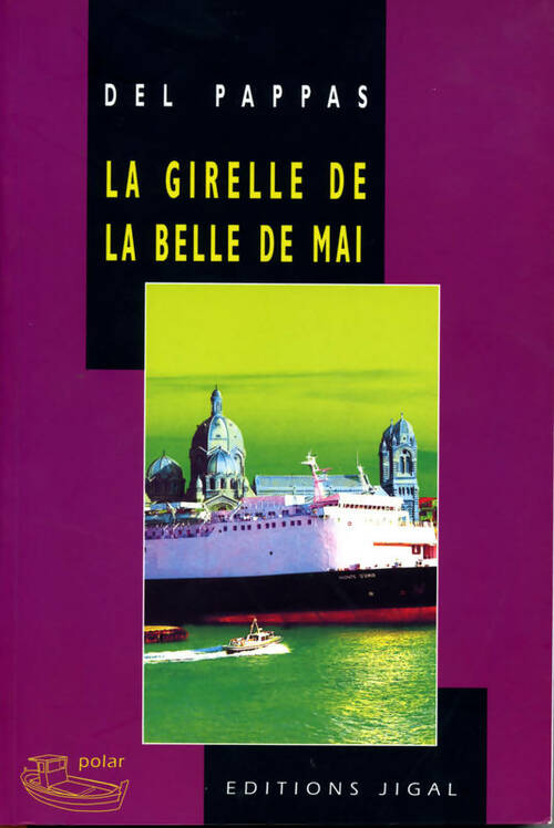 Livrenpoche : La girelle de la belle de mai - Del Pappas - Livre