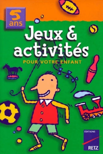 Livrenpoche : Jeux et Activités 5 ans - Catherine Vialles - Livre