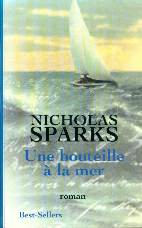 Livrenpoche : Une bouteille à la mer - Nicholas Sparks - Livre